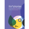 tin*stories Geschichten über inter trans und non-binäre Menschen seit 1900
