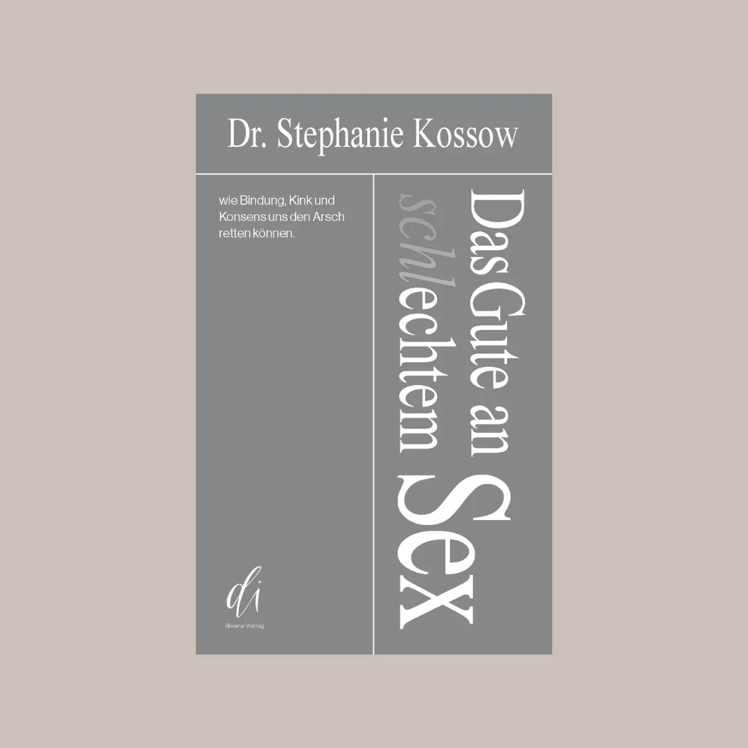 Cover_Das_Gute_an_schl_echtem_Sex_Dr._Stephanie_Kossow